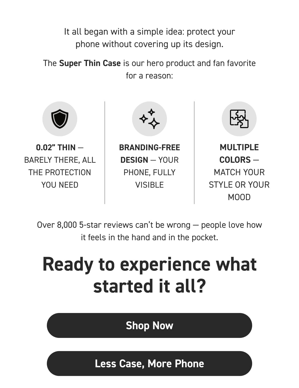 Ready to experience what started it all?