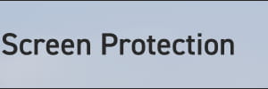 Screen Protection