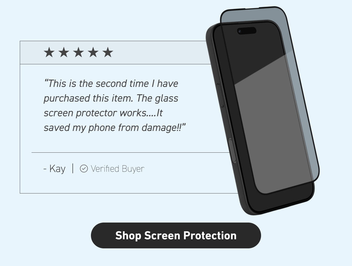 [Click here to Shop Screen Protection]