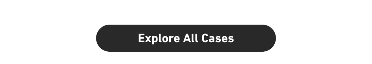 [Click here to Explore All Cases]