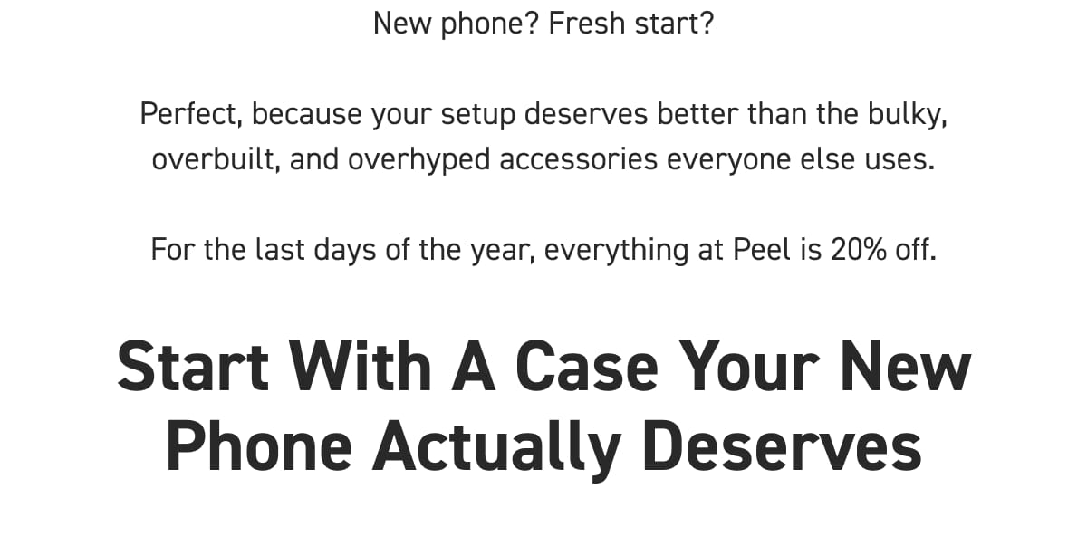 Start With A Case Your New Phone Actually Deserves