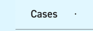 Cases