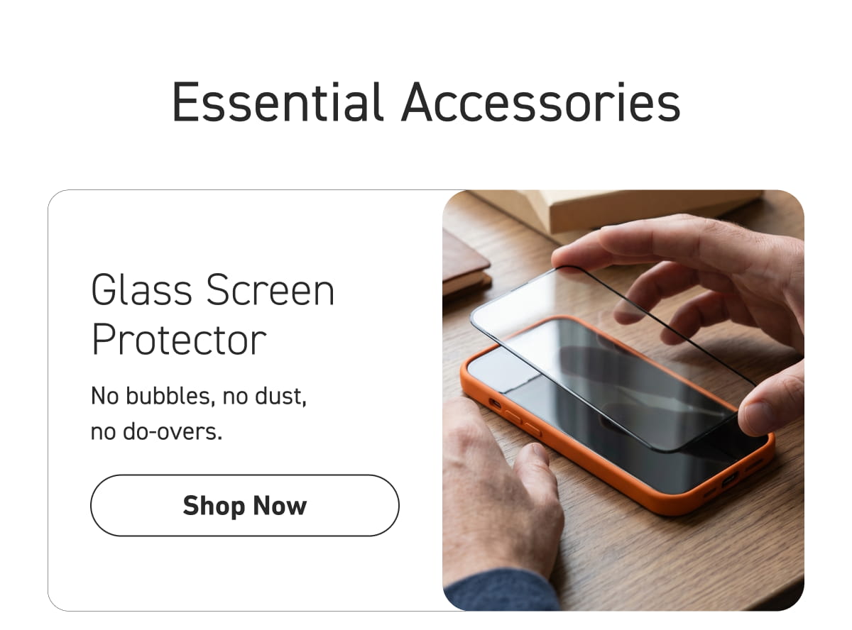 Glass Screen Protectors [Click here to Shop Now]