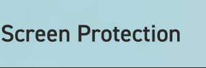 Screen Protection