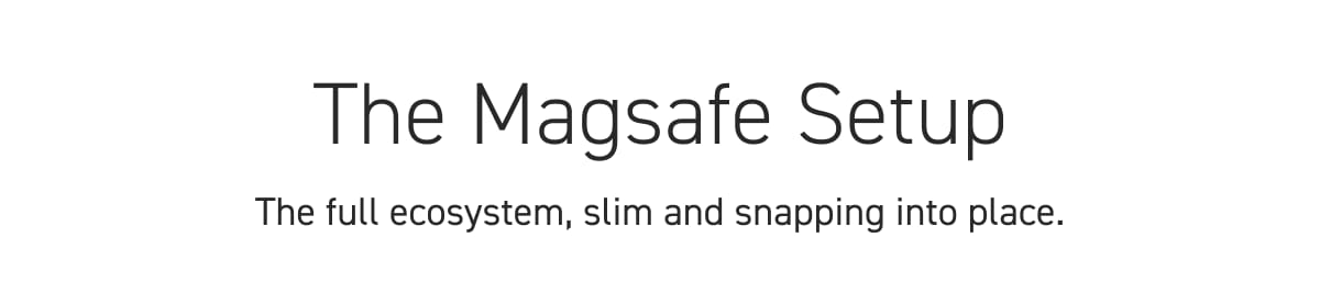 The Magsafe Setup
