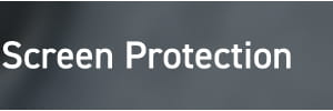 Screen Protection