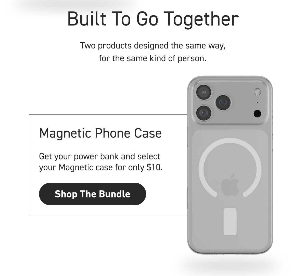 Built To Go Together. Magnetic Phone Case