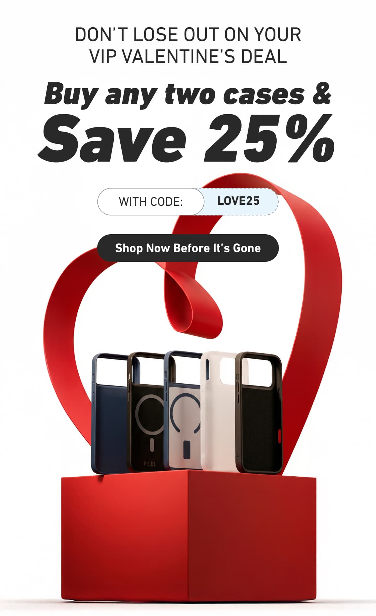 Buy any two cases & Save 25%