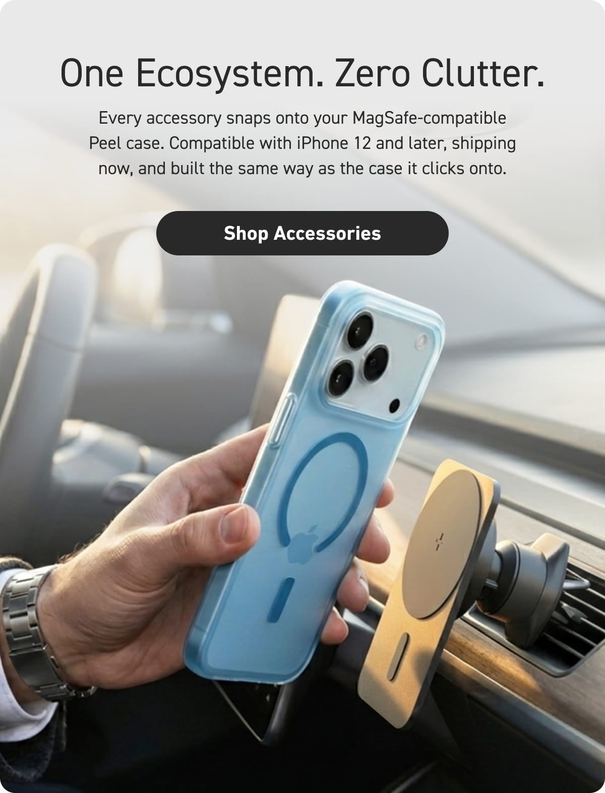 One Ecosystem. Zero Clutter. [Click here to Shop Accessories]