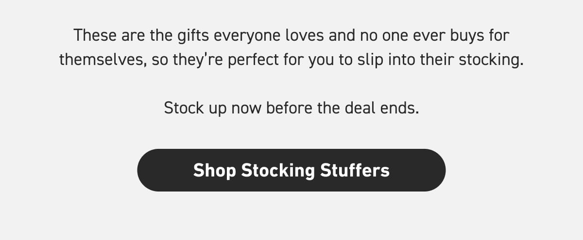 [Click here to Shop Stocking Stuffers]