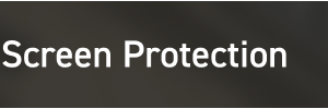 Screen Protection