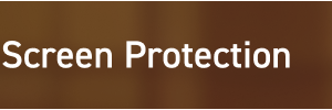Screen Protection