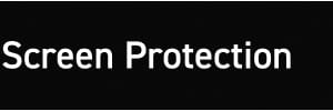 Screen Protection