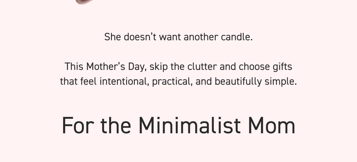 For the Minimalist Mom