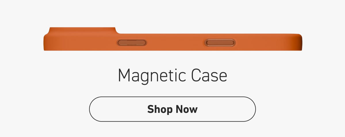 Magnetic Case [Click here to Shop Now]