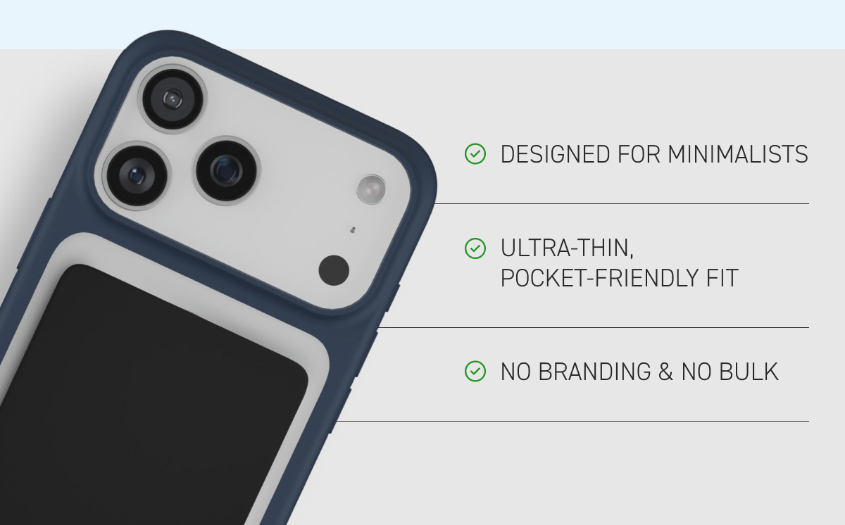 Designed for minimalists | Ultra-thin, pocket-friendly fit | No branding & no bulk