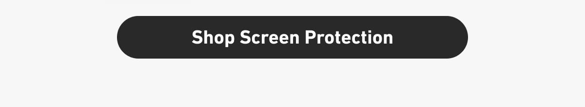 [Click here Shop Screen Protection]