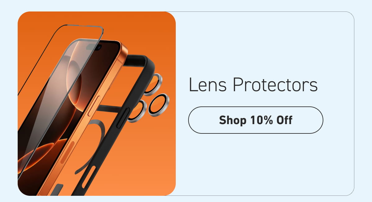 Lens Protectors [Click here to Shop 10% Off]