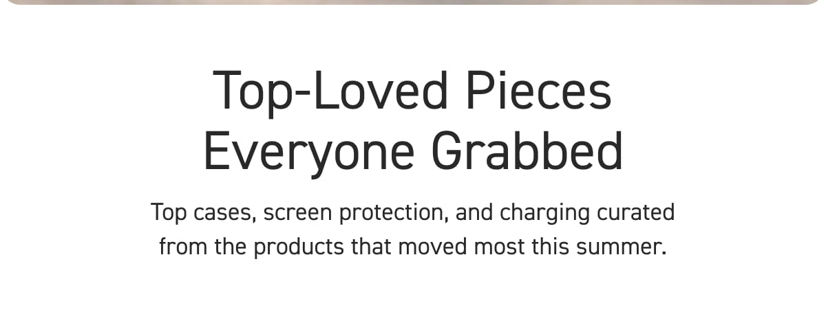 Top-Loved Pieces Everyone Grabbed