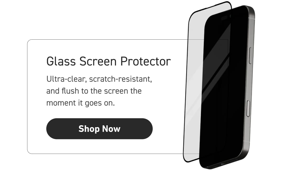 Glass Screen Protector [Click here to Shop Now]