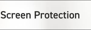 Screen Protection