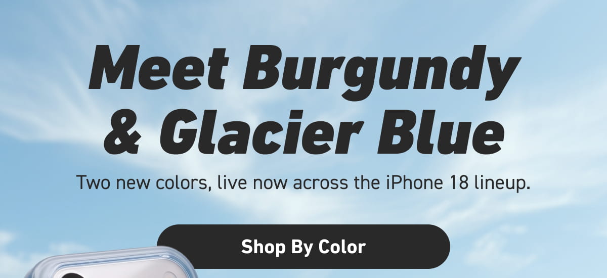 Meet Burgundy & Glacier Blue [Click here to Shop By Color]