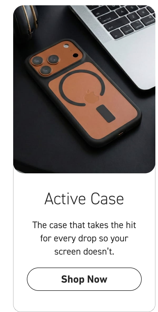 Active Case [Click here to Shop Now]