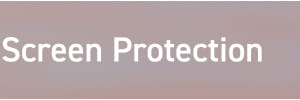 Screen Protection