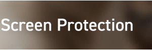 Screen Protection
