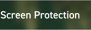 Screen Protection