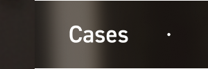 Cases