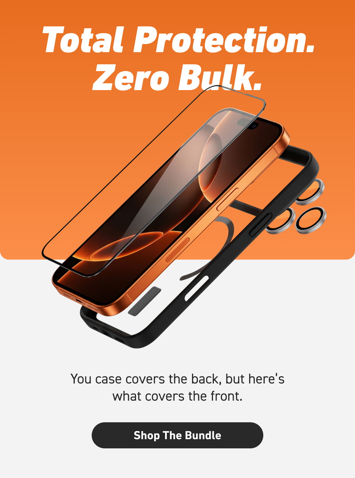 Total Protection. Zero Bulk.