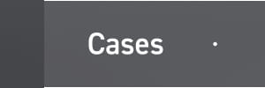 Cases