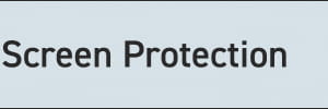 Screen Protection