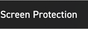 Screen Protection