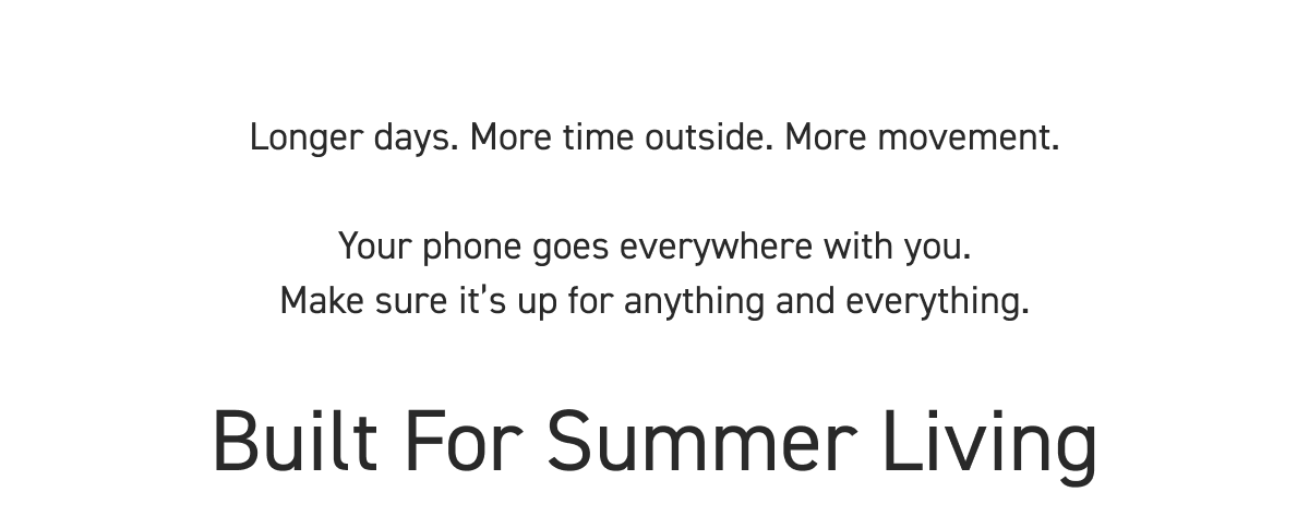 Longer days. More time outside. More movement.