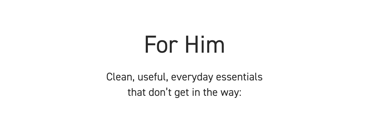 For him