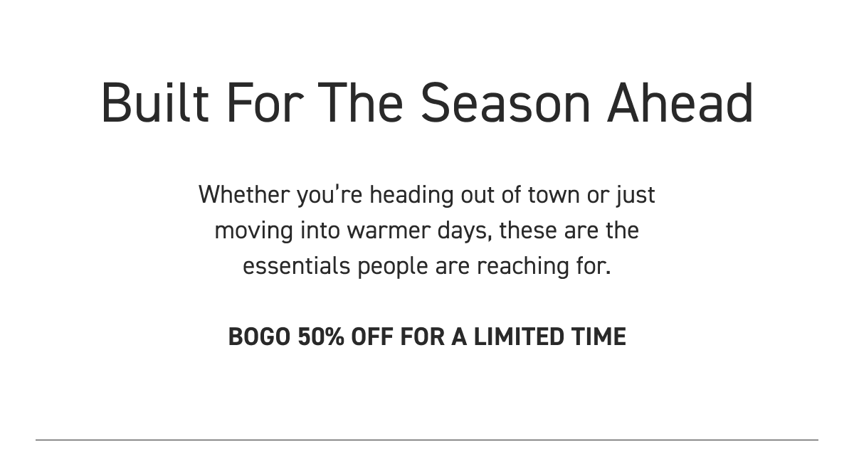 Built for the season ahead