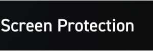 Screen Protection