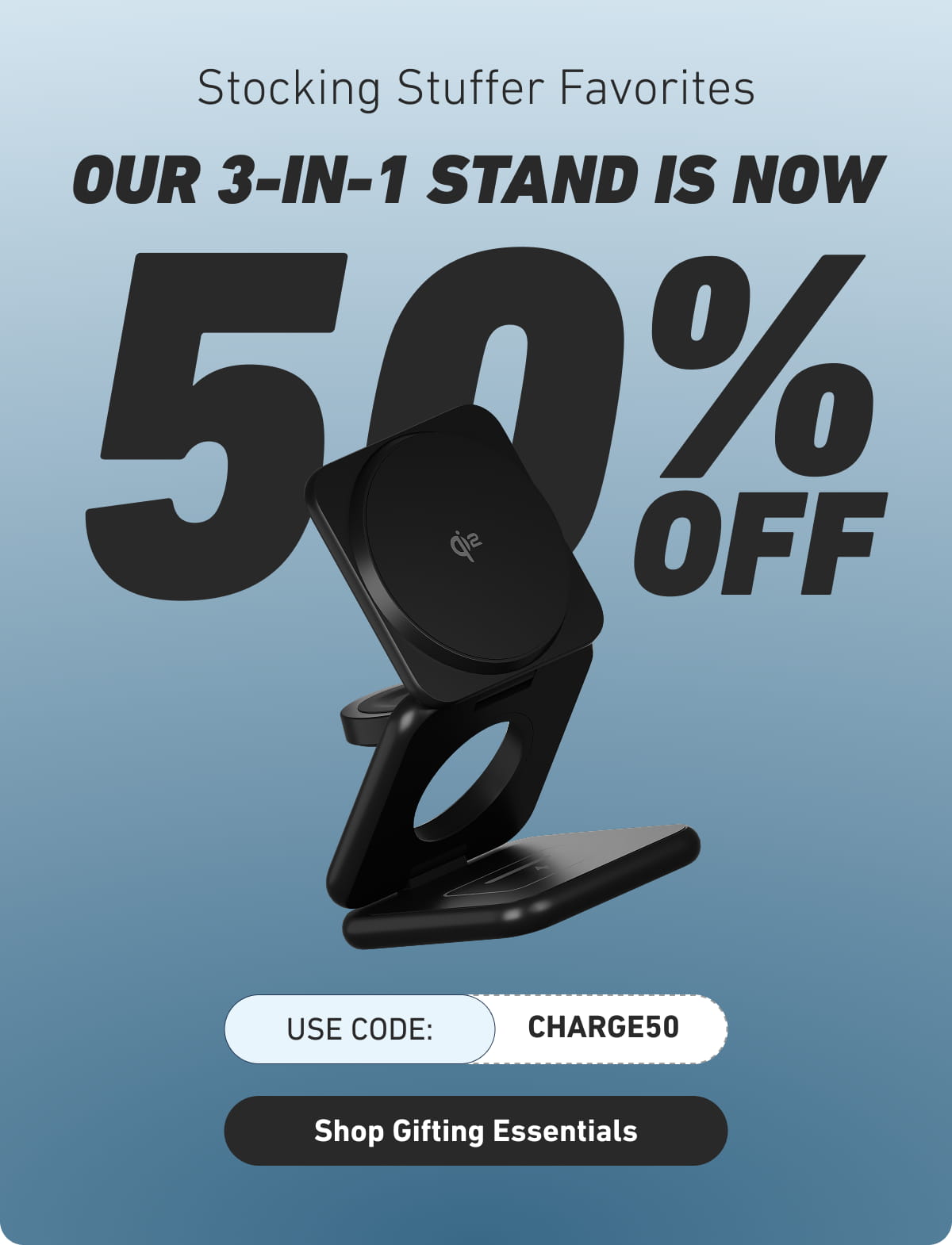 Our 3-in-1 Stand Is Now 50% Off
