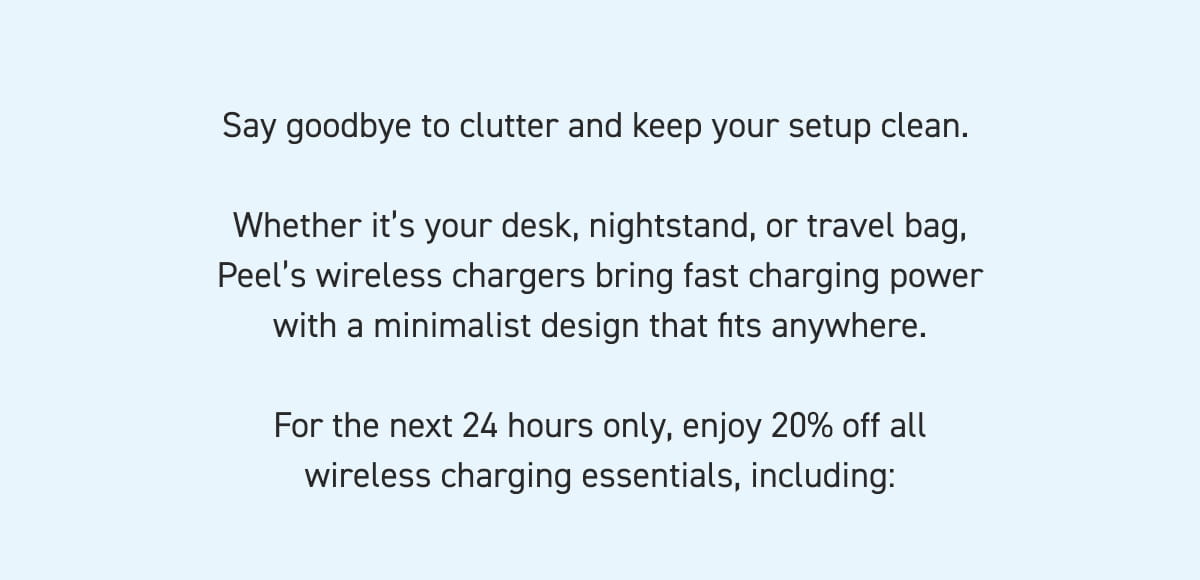 Say goodbye to clutter and keep your setup clean.