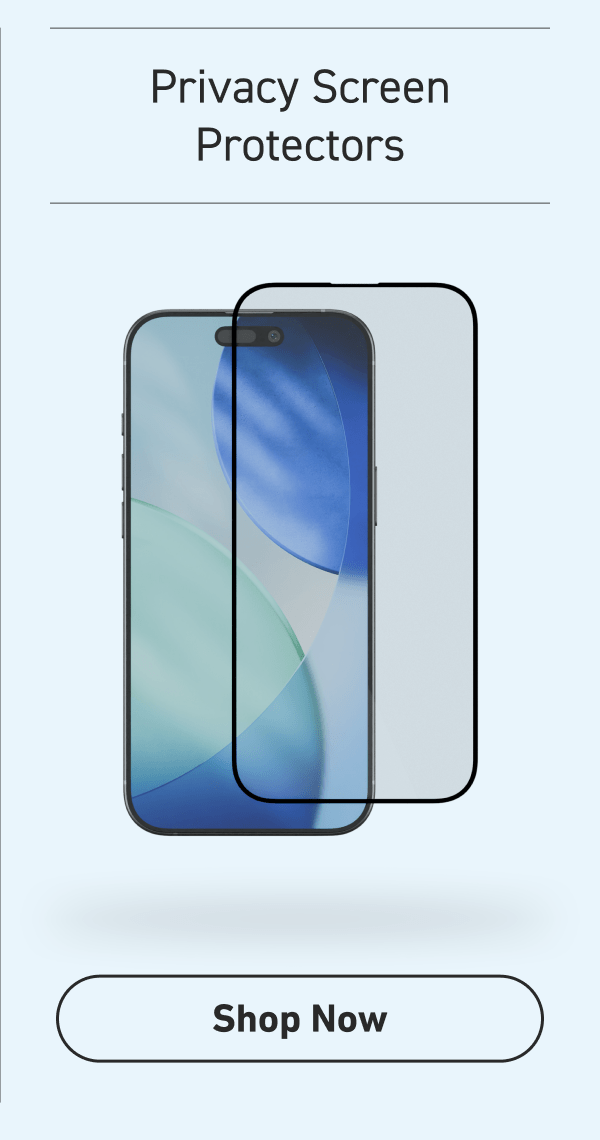 Privacy Screen Protectors [Click here to Shop Now]