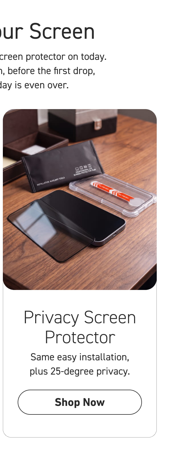Privacy Screen Protector [Click here to Shop Now]