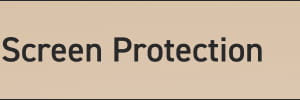 Screen Protection