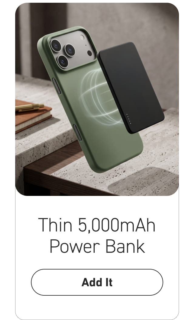 Thin 5,000mAh Power Bank [Click here to Add it]