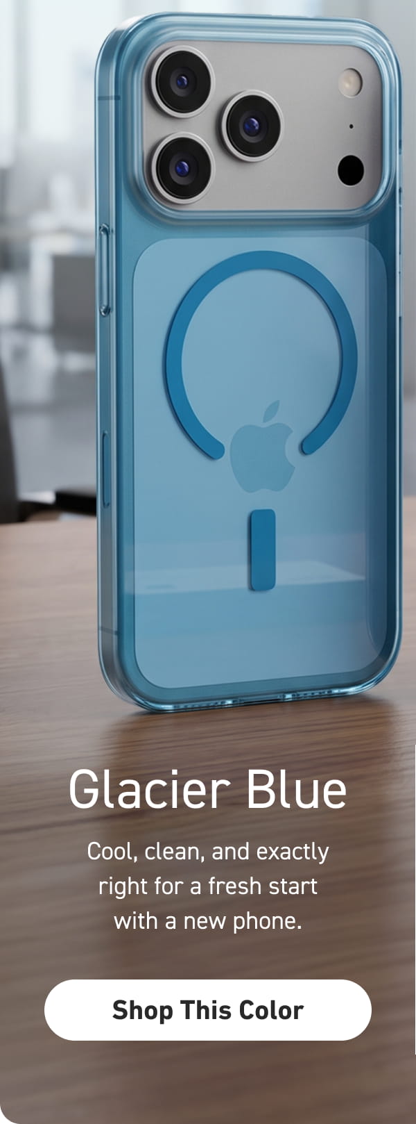 Glacier Blue [Click here to Shop This Color]