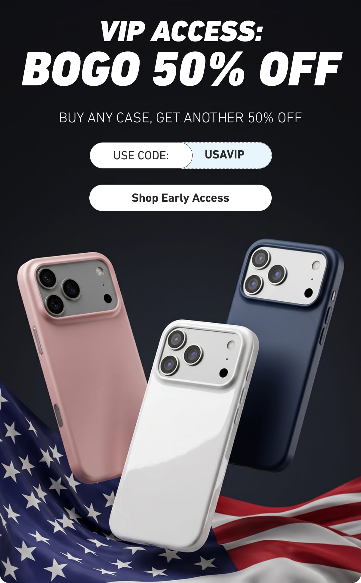 VIP ACCESS: BOGO 50% OFF