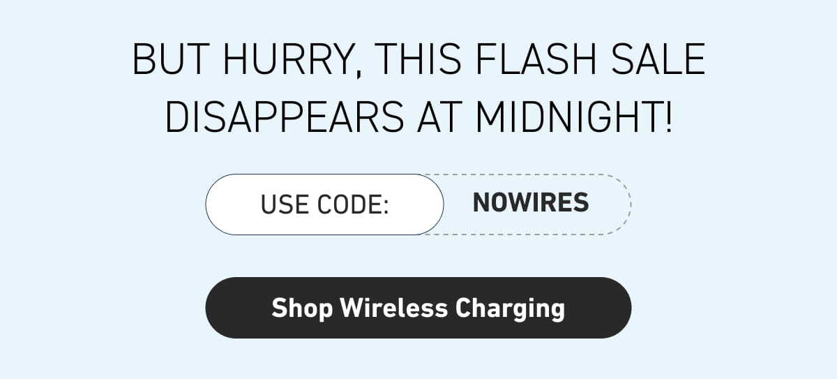 But hurry, this flash sale disappears at midnight!