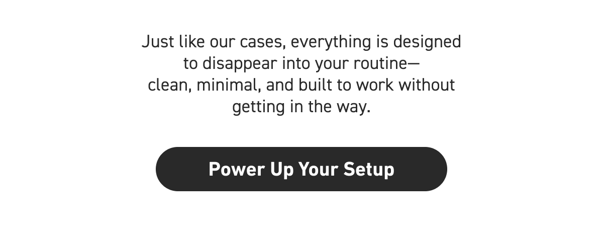 [Click here to Power Up Your Setup]