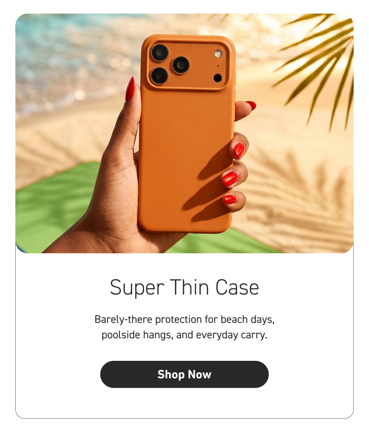 Super Thin Case